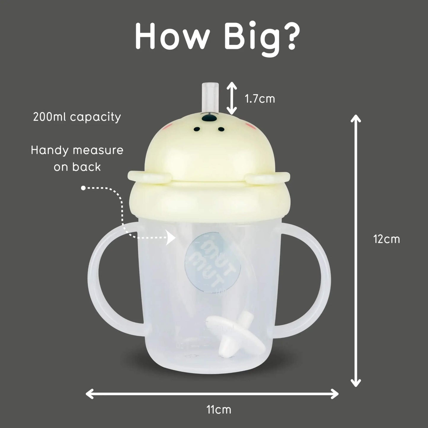 A baby sippy cup with a lid and side handles shown on a dark gray background with measurement arrows and text labels indicating 12 cm height, 11 cm width, 1.7 cm straw opening, 200 ml capacity, and a handy measure on the back.